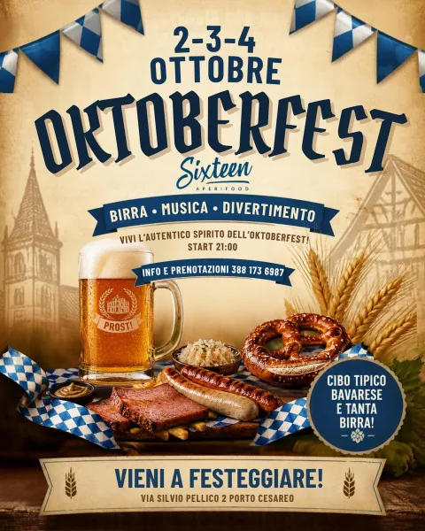 Locandina: Oktoberfest al Sixteen: dal 2 al 4 Ottobre Tre Serate Tra Birra, Specialità Bavaresi e Musica
