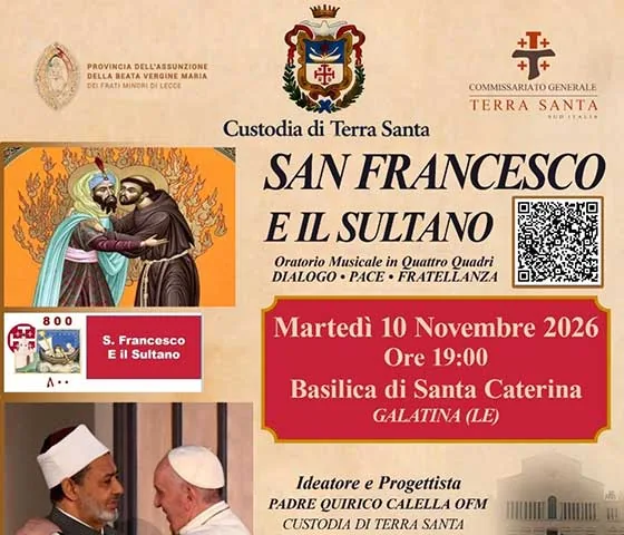Locandina: SAN FRANCESCO E IL SULTANO – Basilica di Santa Caterina, Galatina (LE)