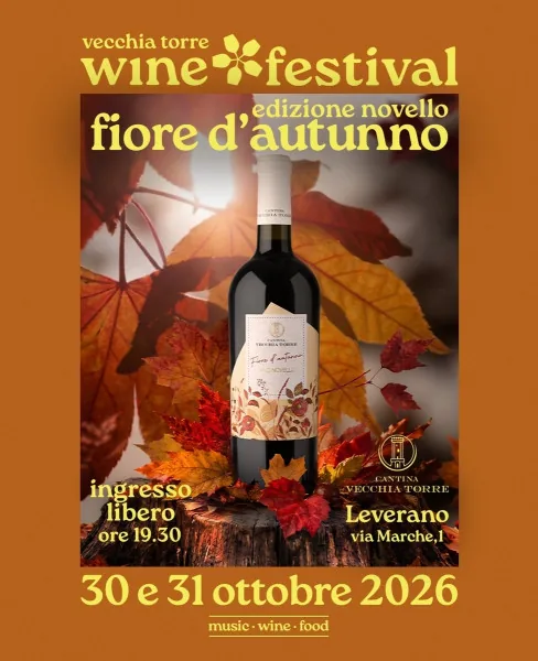 Locandina: Vecchia Torre Wine Festival - Edizione NOVELLO - Fiore D'Autunno