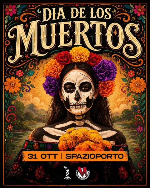 Locandina: Dia de los Muertos allo Spazioporto