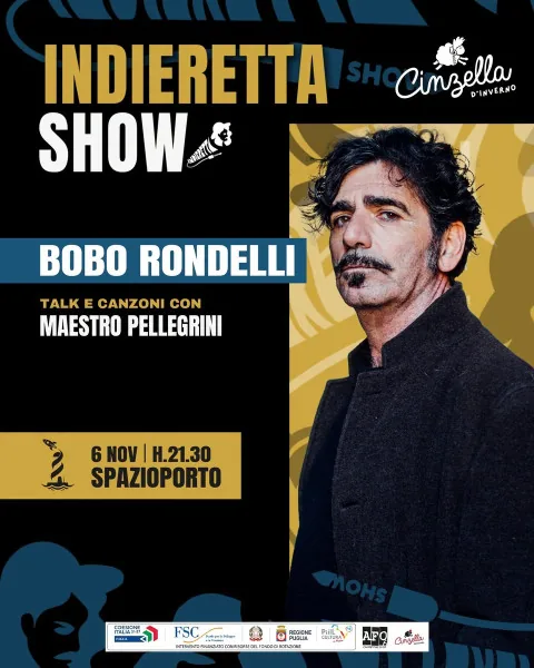 Locandina: "Indieretta Show Talk & Canzoni" con Bobo Rondelli feat Maestro Pellegrini